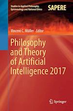 Philosophy and Theory of Artificial Intelligence 2017