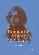 The Romantic Legacy of Charles Dickens