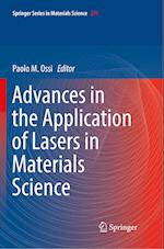 Advances in the Application of Lasers in Materials Science