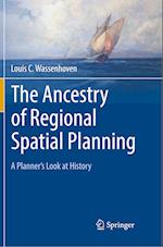 The Ancestry of Regional Spatial Planning