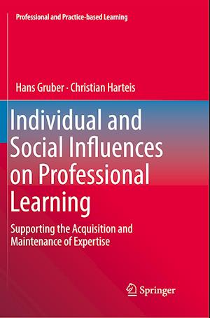 Individual and Social Influences on Professional Learning