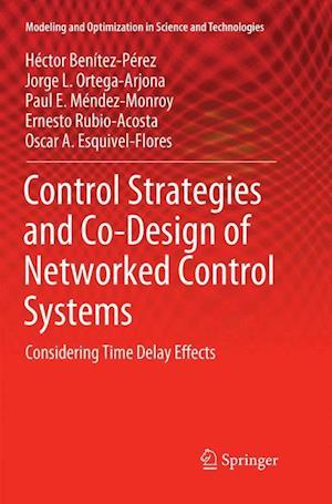 Control Strategies and Co-Design of Networked Control Systems