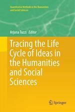 Tracing the Life Cycle of Ideas in the Humanities and Social Sciences