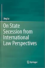 On State Secession from International Law Perspectives