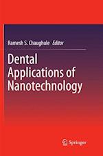 Dental Applications of Nanotechnology