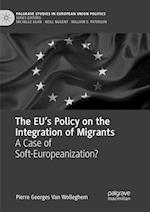 The EU's Policy on the Integration of Migrants