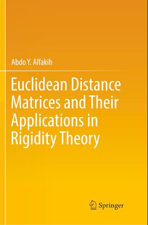 Euclidean Distance Matrices and Their Applications in Rigidity Theory