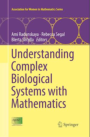 Understanding Complex Biological Systems with Mathematics