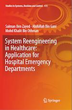 System Reengineering in Healthcare: Application for Hospital Emergency Departments