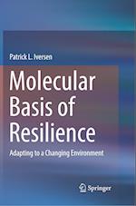 Molecular Basis of Resilience