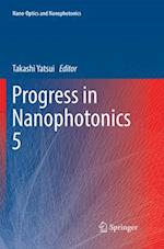 Progress in Nanophotonics 5