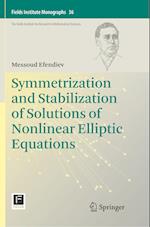 Symmetrization and Stabilization of Solutions of Nonlinear Elliptic Equations