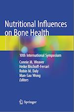 Nutritional Influences on Bone Health