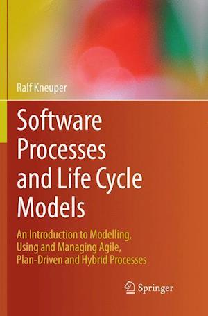 Software Processes and Life Cycle Models