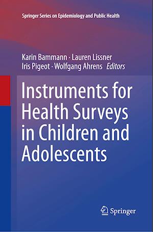 Instruments for Health Surveys in Children and Adolescents