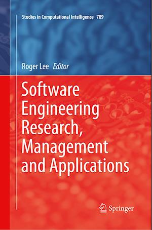 Software Engineering Research, Management and Applications