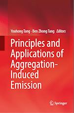 Principles and Applications of Aggregation-Induced Emission