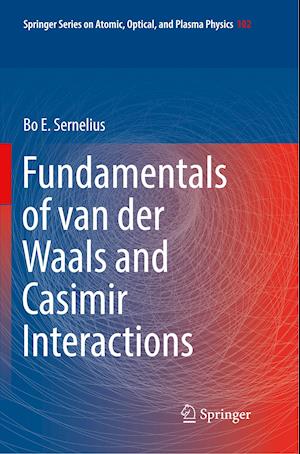 Fundamentals of van der Waals and Casimir Interactions