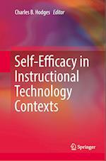 Self-Efficacy in Instructional Technology Contexts