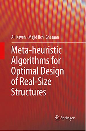 Meta-heuristic Algorithms for Optimal Design of Real-Size Structures