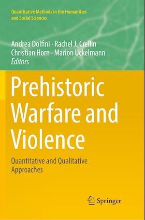 Prehistoric Warfare and Violence
