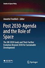 Post 2030-Agenda and the Role of Space