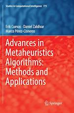 Advances in Metaheuristics Algorithms: Methods and Applications