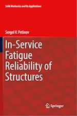 In-Service Fatigue Reliability of Structures