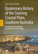 Quaternary History of the Coorong Coastal Plain, Southern Australia