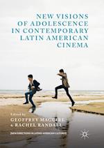 New Visions of Adolescence in Contemporary Latin American Cinema