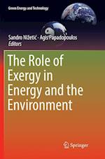 The Role of Exergy in Energy and the Environment