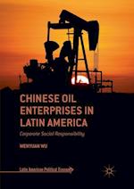 Chinese Oil Enterprises in Latin America