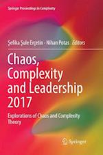 Chaos, Complexity and Leadership 2017