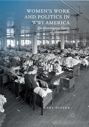 Women's Work and Politics in WWI America