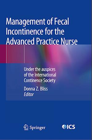 Management of Fecal Incontinence for the Advanced Practice Nurse