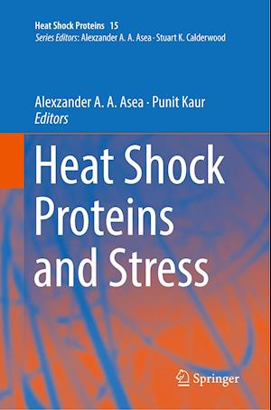 Heat Shock Proteins and Stress