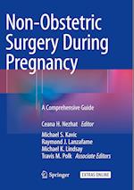 Non-Obstetric Surgery During Pregnancy