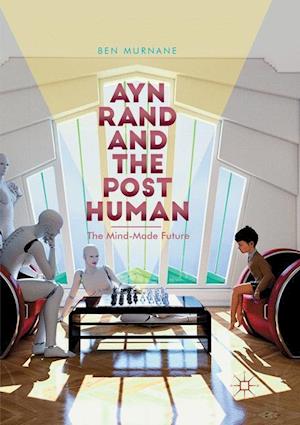 Ayn Rand and the Posthuman