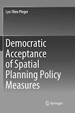 Democratic Acceptance of Spatial Planning Policy Measures