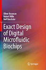 Exact Design of Digital Microfluidic Biochips