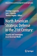 North American Strategic Defense in the 21st Century: