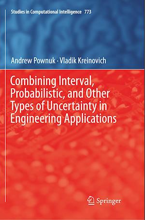 Combining Interval, Probabilistic, and Other Types of Uncertainty in Engineering Applications