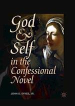 God and Self in the Confessional Novel