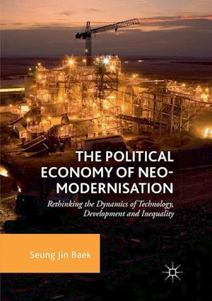 The Political Economy of Neo-modernisation