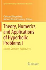 Theory, Numerics and Applications of Hyperbolic Problems I