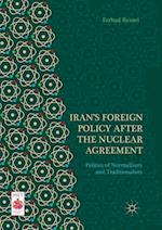 Iran’s Foreign Policy After the Nuclear Agreement