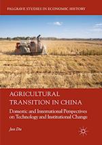 Agricultural Transition in China