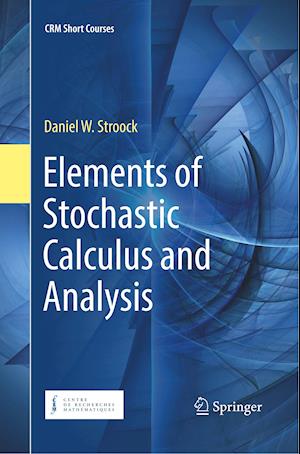 Elements of Stochastic Calculus and Analysis