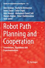 Robot Path Planning and Cooperation