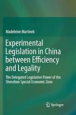 Experimental Legislation in China between Efficiency and Legality
